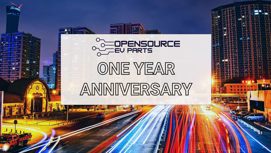 OpenSourceEV Parts One Year Anniversary